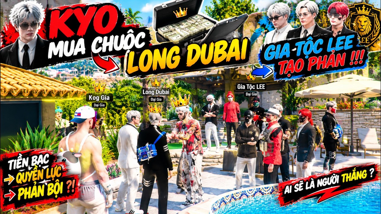 GTA 5 VN #49  KYO Mua CHUỘC '' LONG DUBAI '' GIA TỘC LEE TẠO PHẢN ... !!!