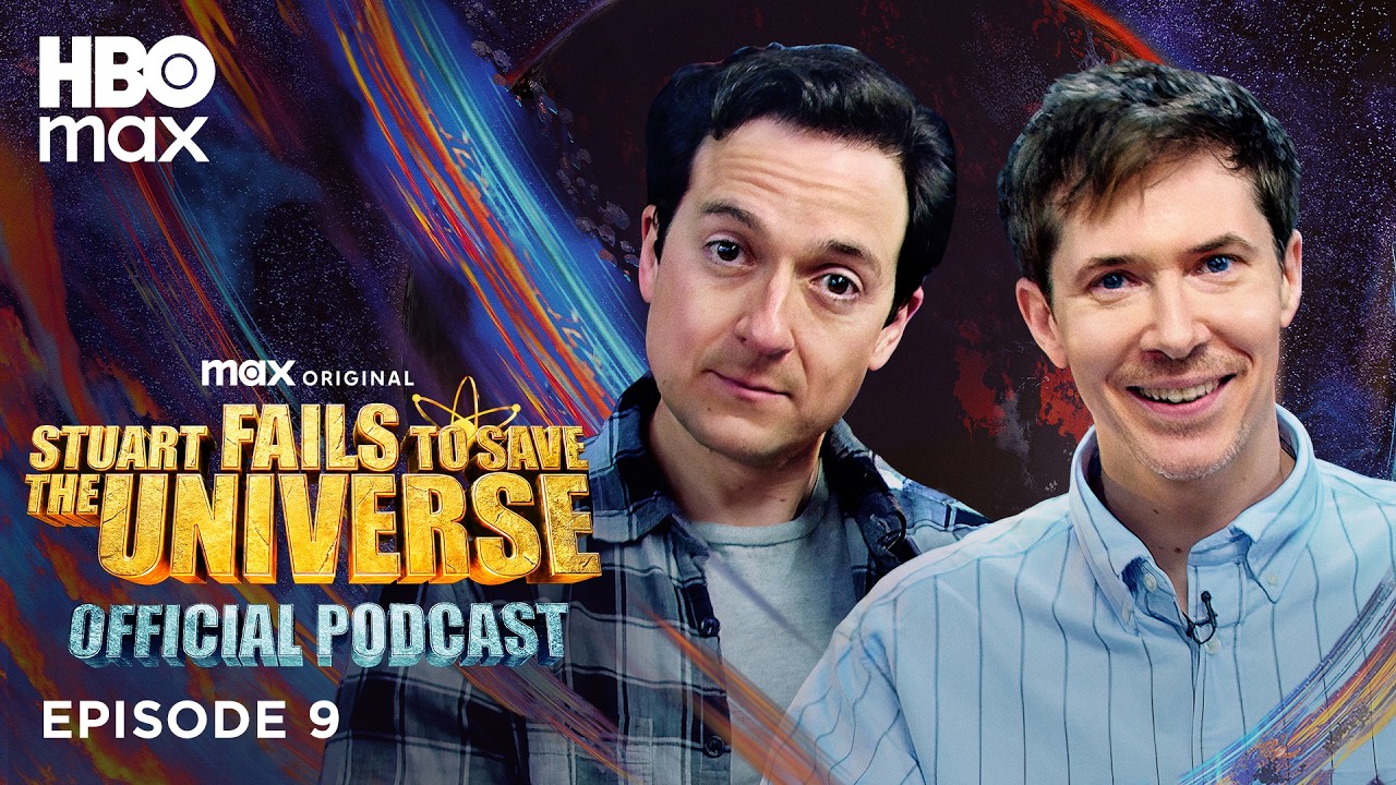 The Official Stuart Fails to Save the Universe Podcast | Episode 9 | HBO Max