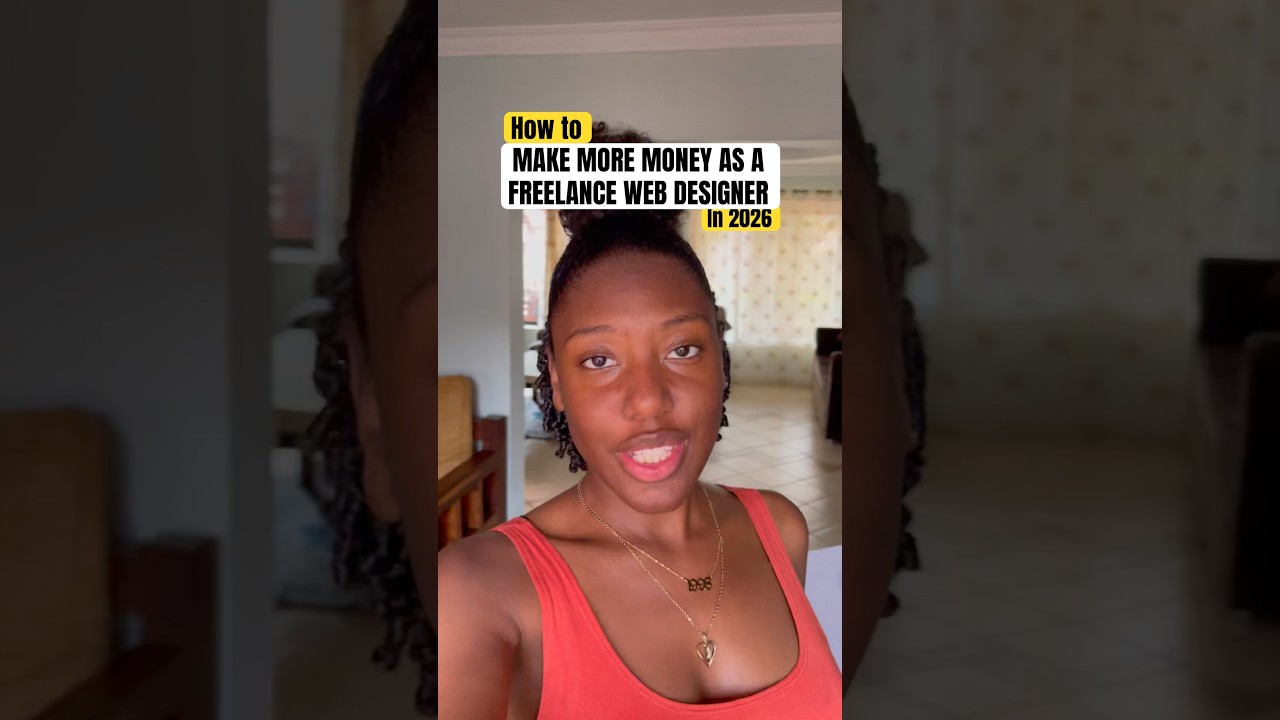 3 Tips To make MORE money as a freelance web designer in 2026