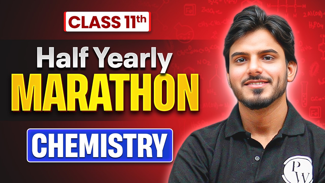 Class 11 Chemistry Half Yearly Marathon 2026-27 🔥 | Complete Syllabus Revision | Aakash Sir