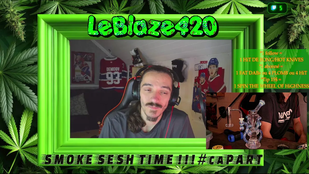 (420/QC/FR) ONT EST BACK LES COPINS !!!!CA PART live Gaming + SMOKE SESH !