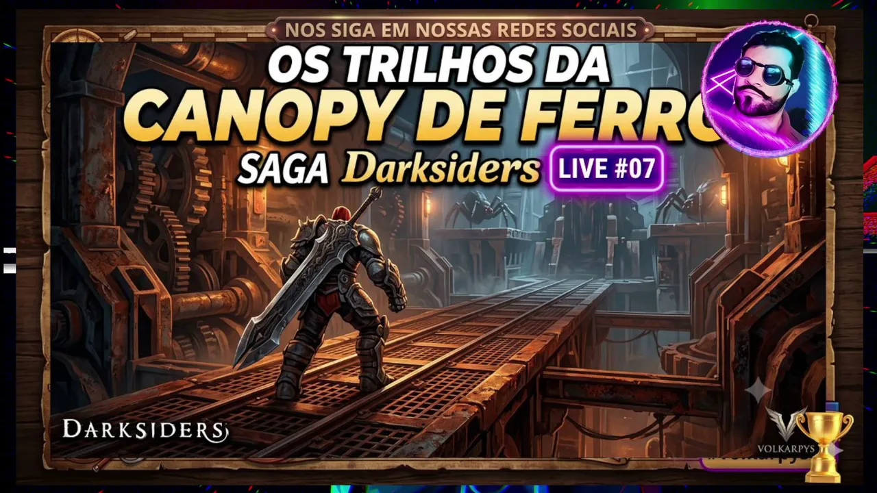 OS TRILHOS DA CANOPY DE FERRO! ⚔️🕷️ (SAGA Darksiders #07b) [PT-BR] !darksiders #volkarpys