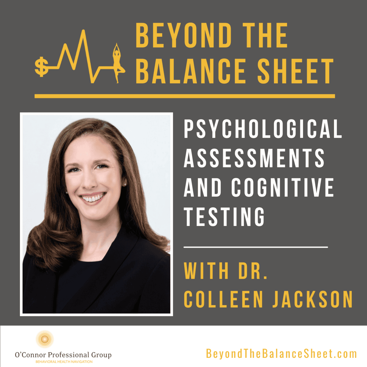 Psychological Assessments and Cognitive Testing with Dr. Colleen Jackson