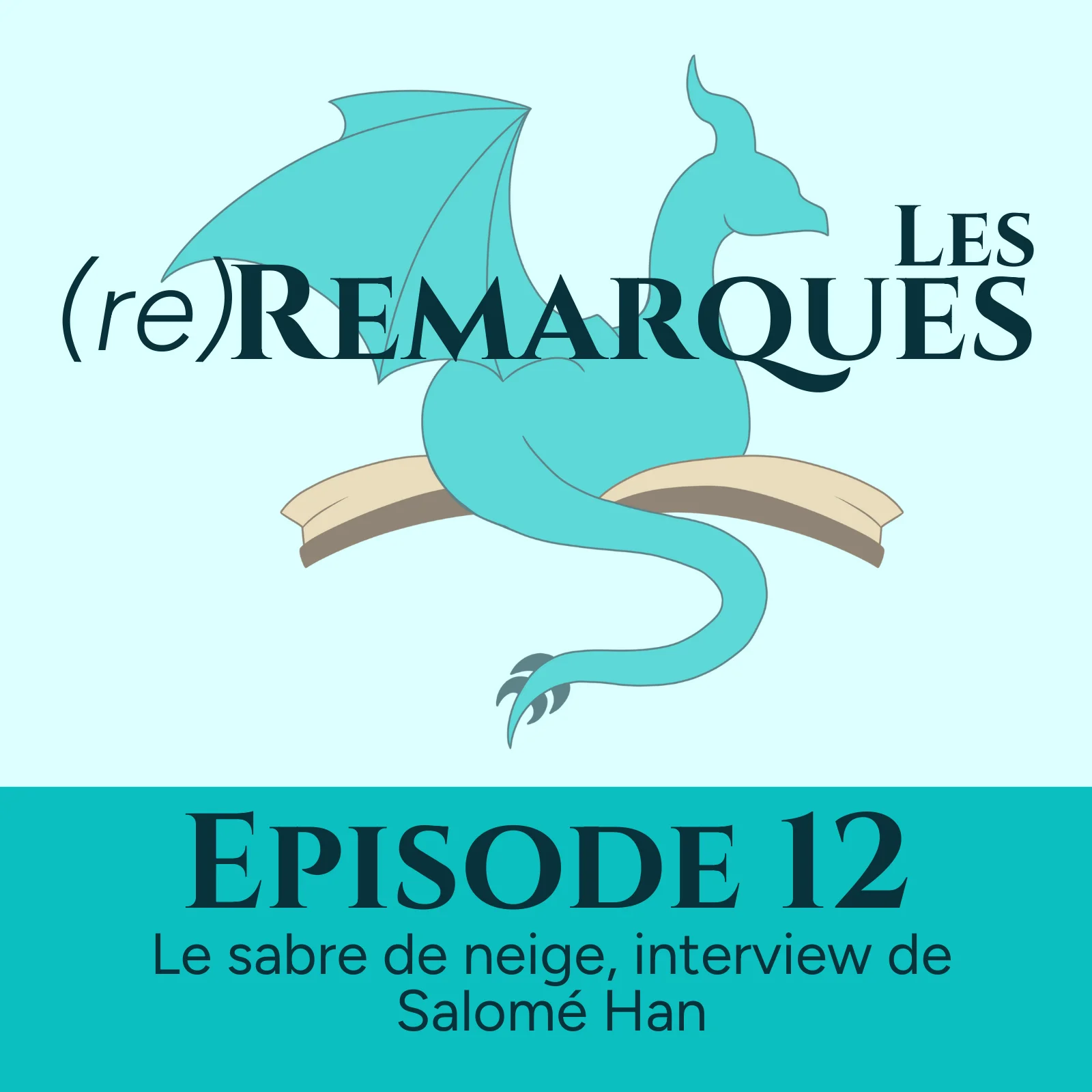 Épisode 12 – Le sabre de neige et interview de Salomé Han