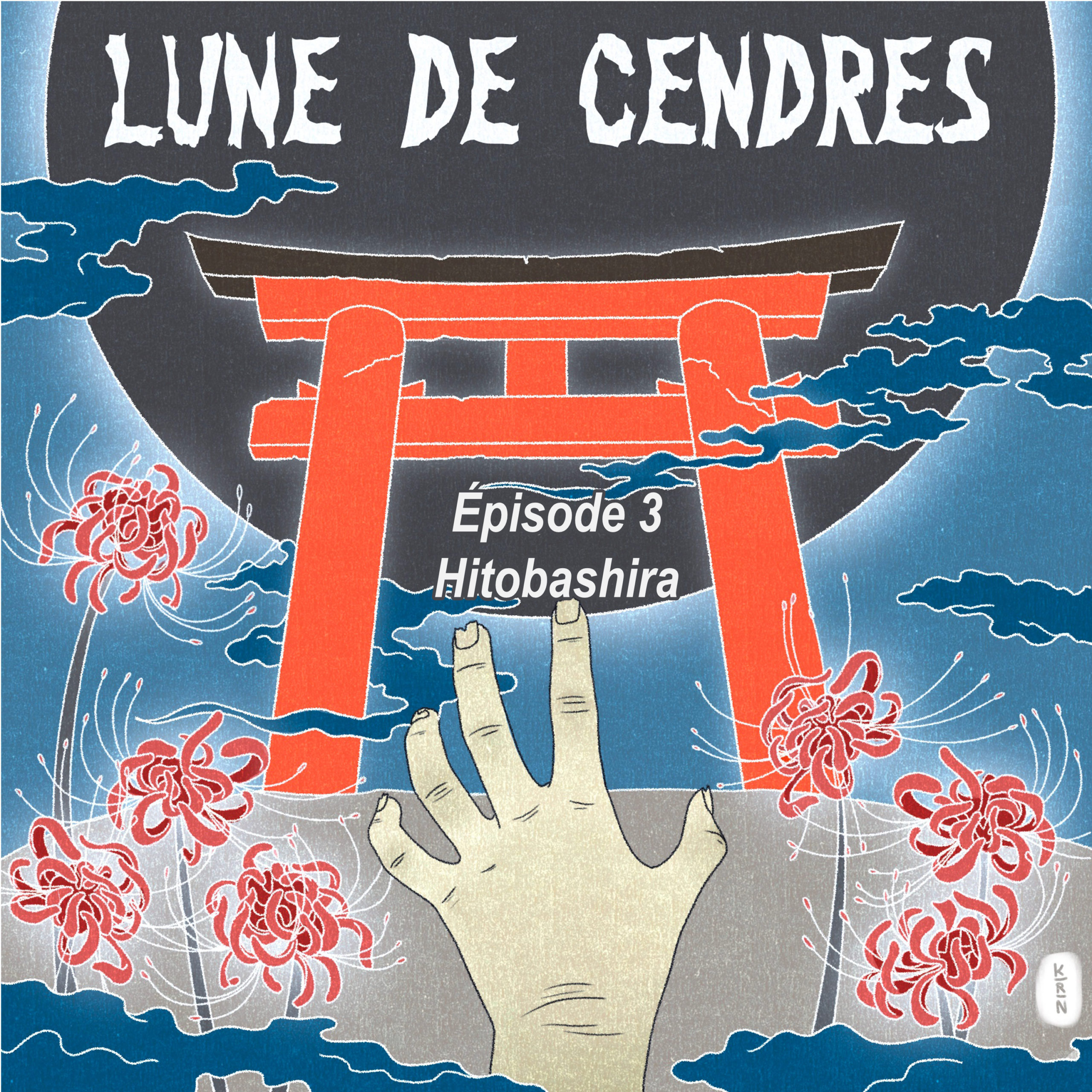 Lune de Cendres: S1-E3: Hitobashira