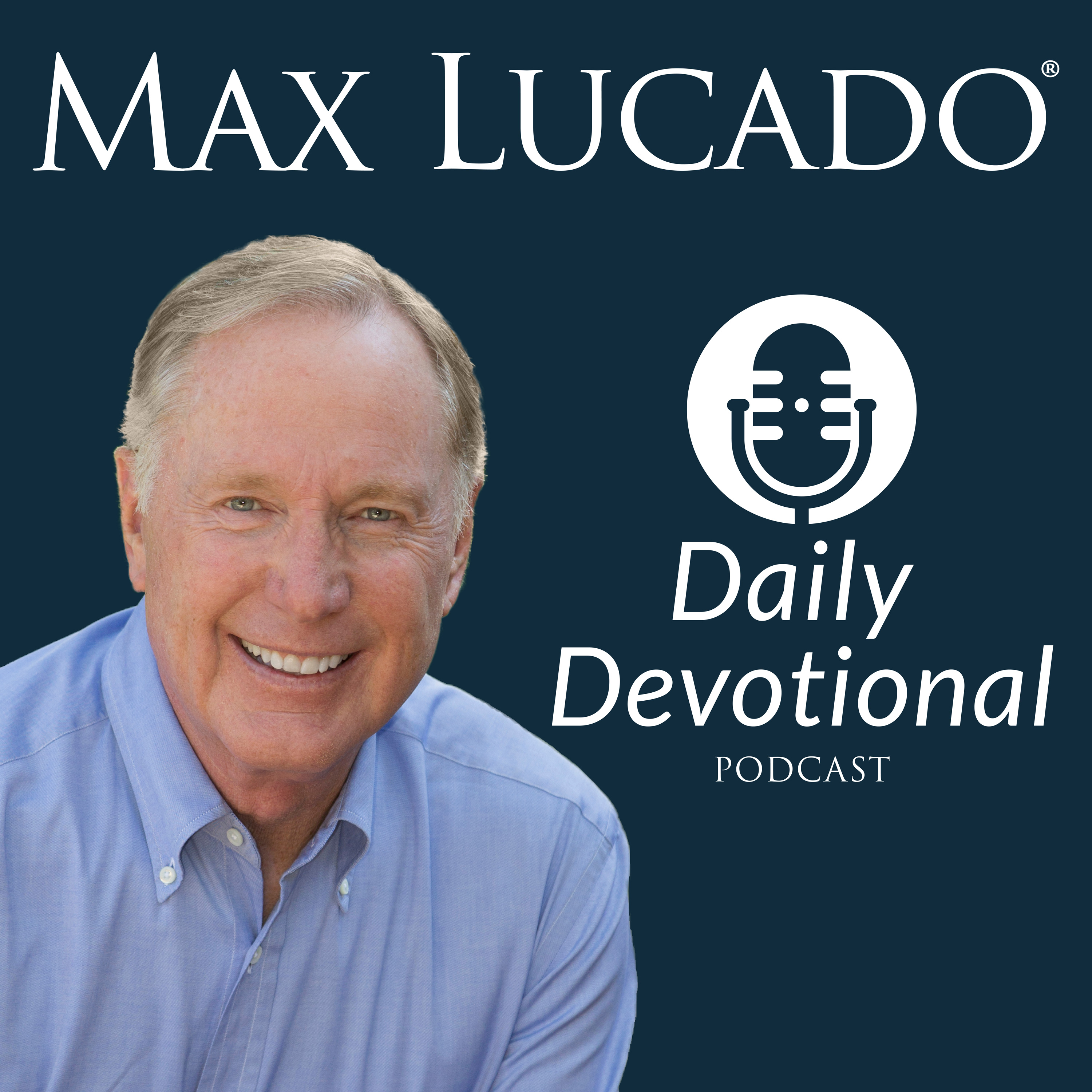 Max Lucado Daily Devotional - God’s Near Presence
