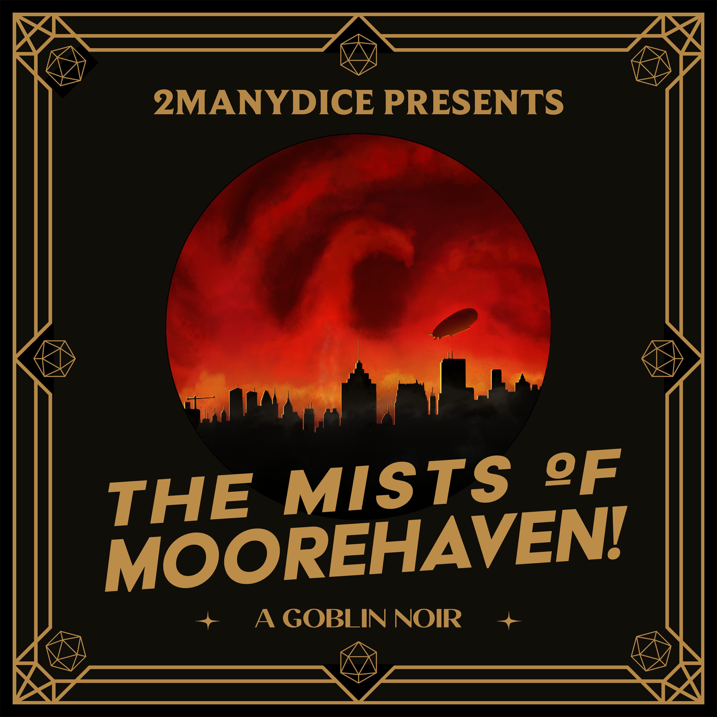 2ManyDice Presents: The Mists of Moorehaven! Episode 14