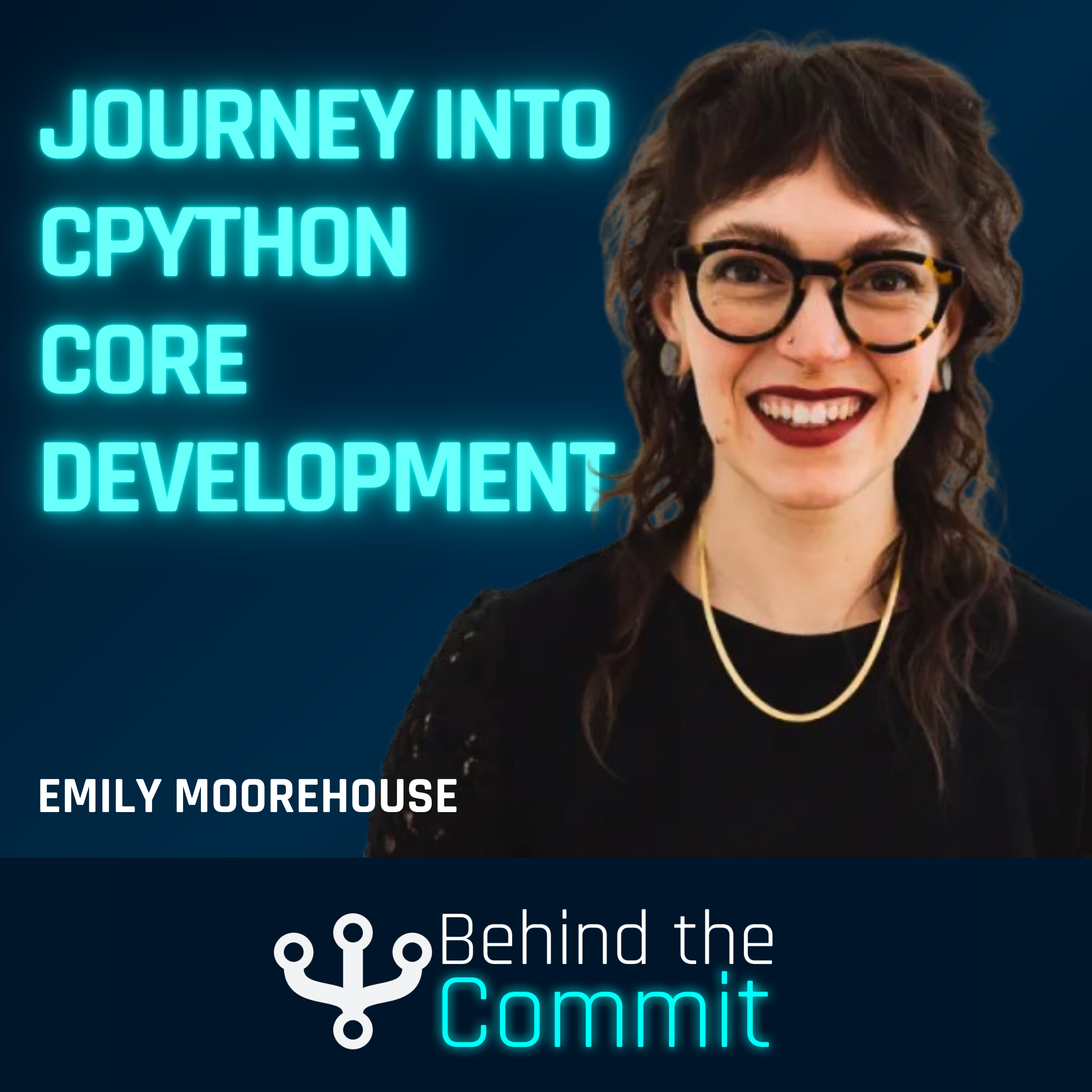 Emily Morehouse: Becoming a CPython Core Dev, the Walrus Operator and Chairing PyCon