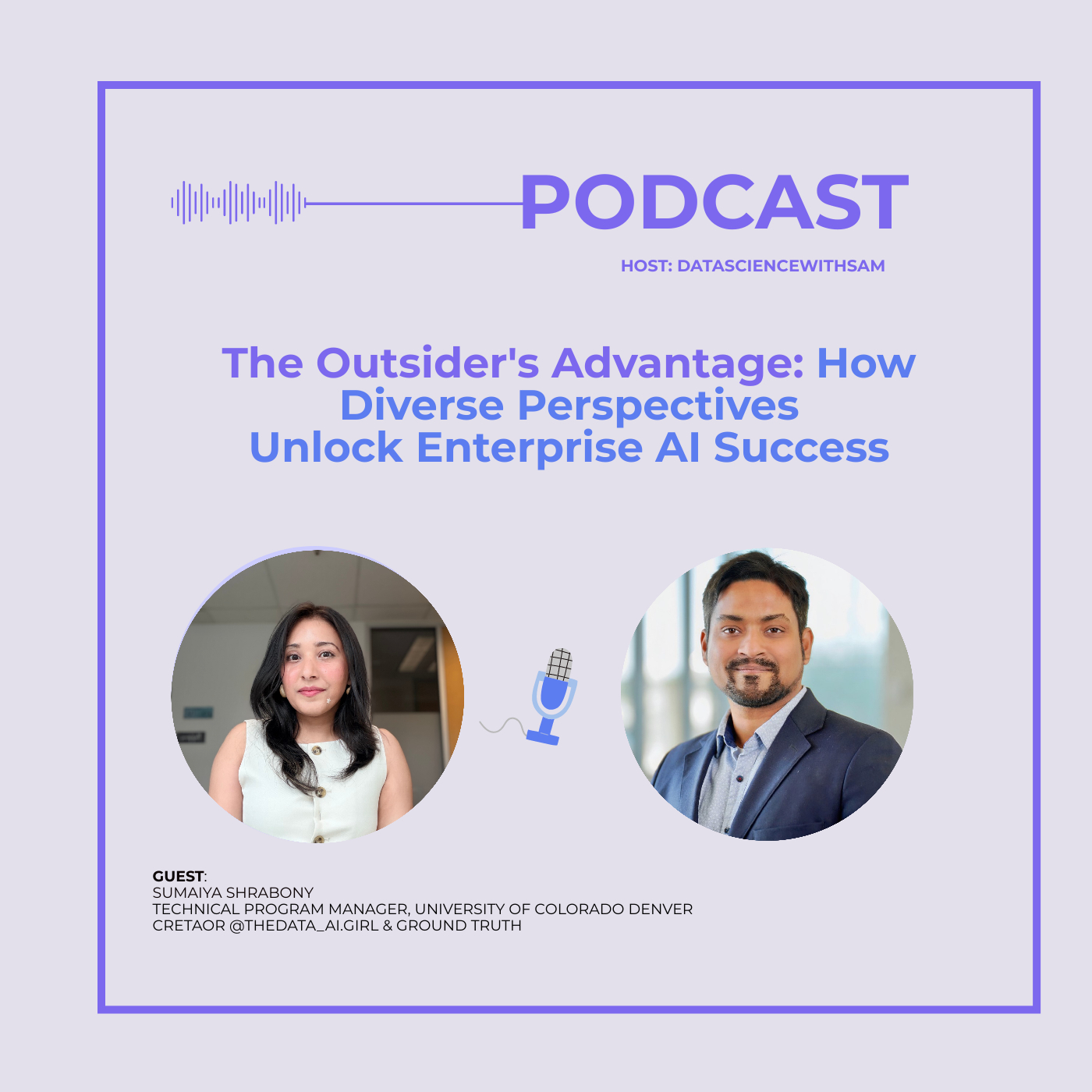 EP 43: The Outsider's Advantage: How Diverse Perspectives Unlock Enterprise AI Success