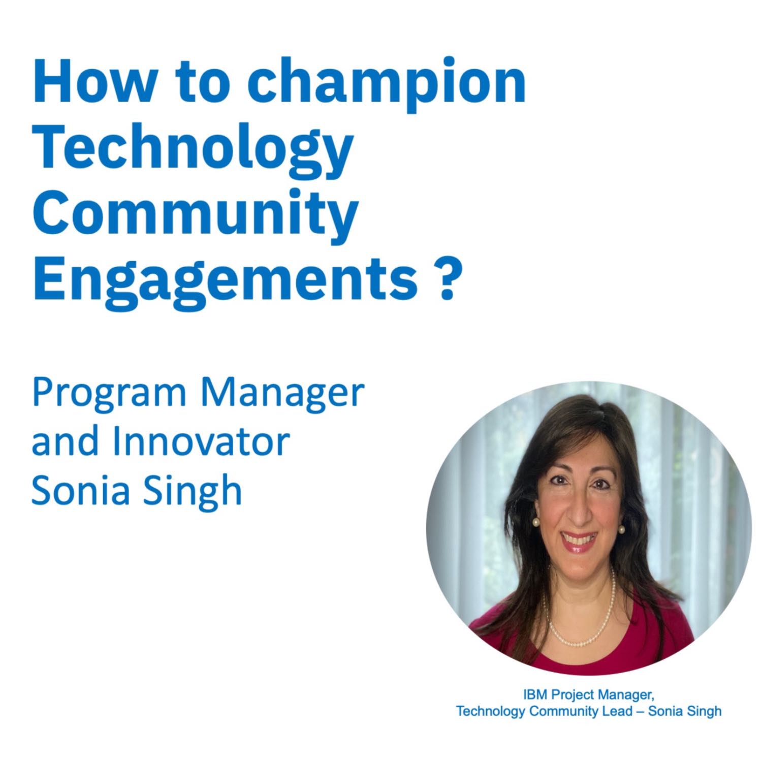 How to champion Technology Community Engagements ?