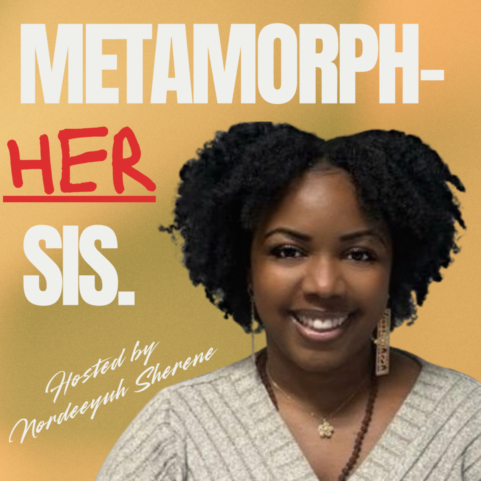 MetamorphHERsis