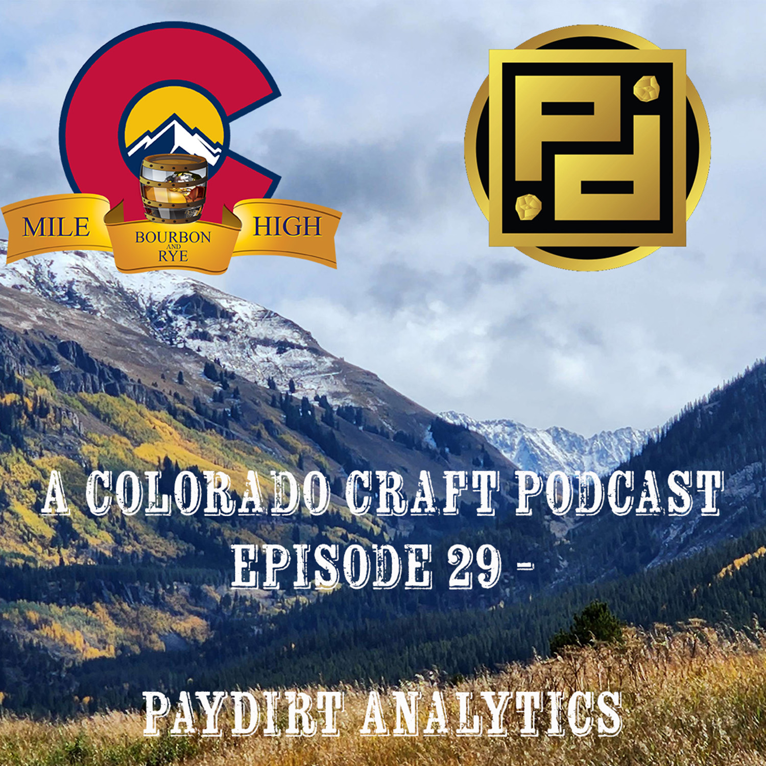 A Colorado Craft Podcast Ep. 29 – PayDirt Analytics