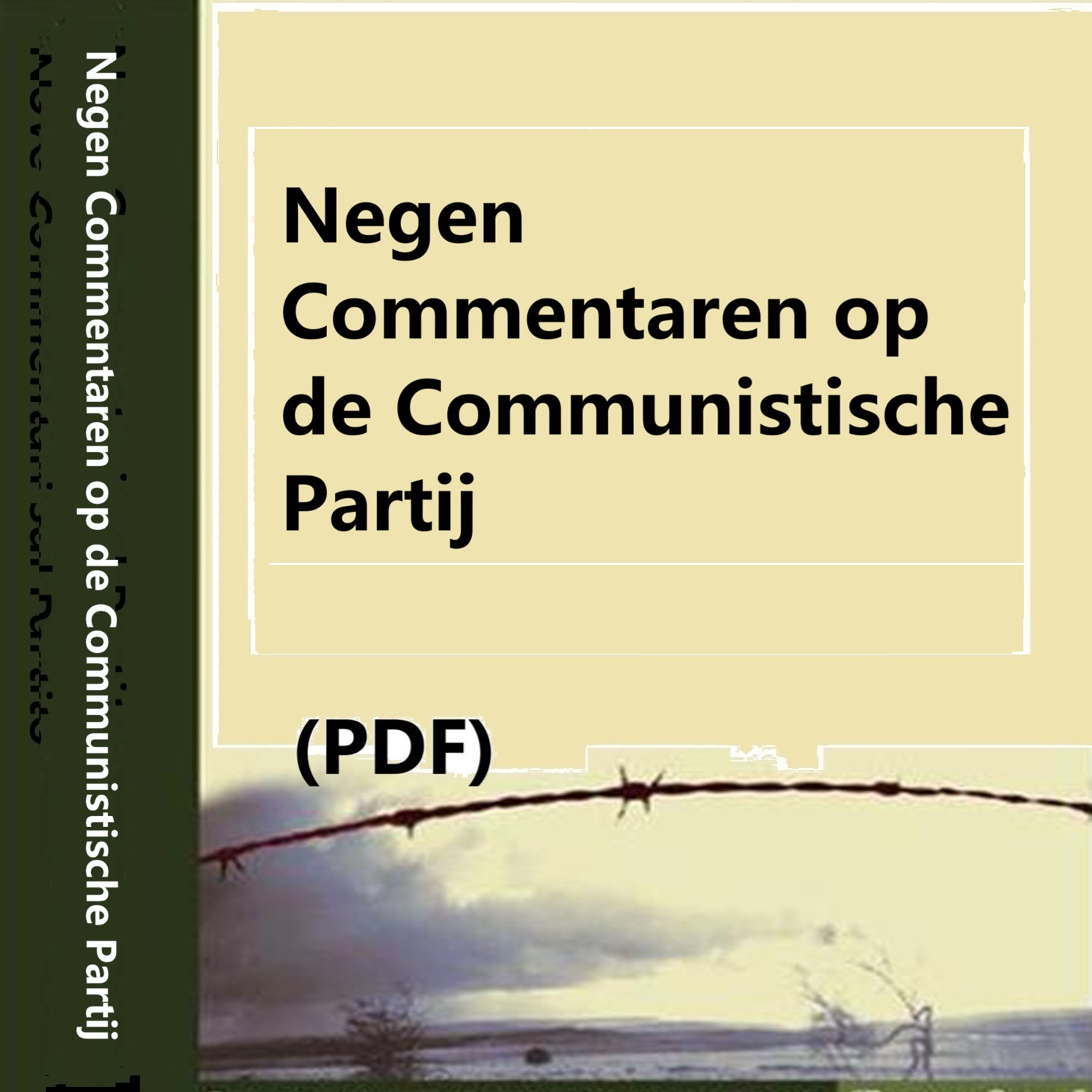Negen Commentaren op de Communistische Partij
