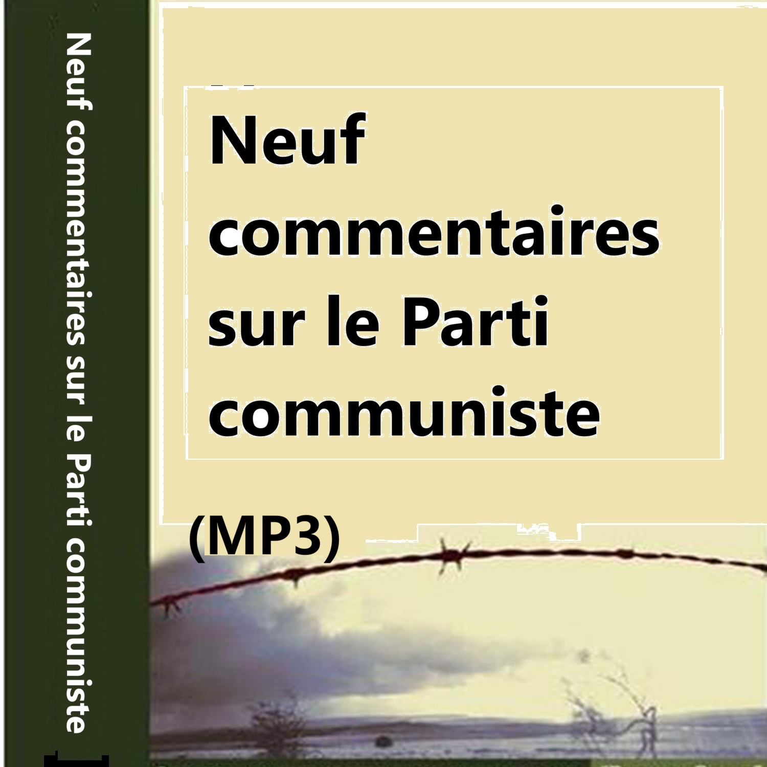 (MP3)Neuf commentaires sur le Parti communiste