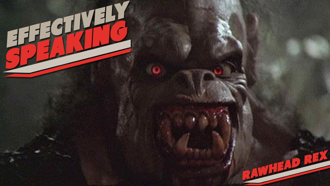 Effectively Speaking – Rawhead Rex