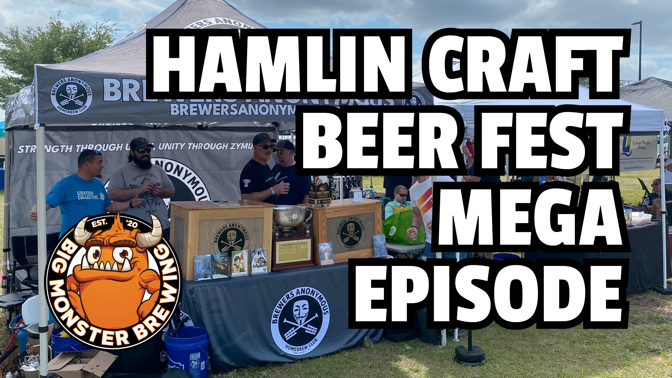 Big Monster Brewing – The 2025 Hamlin Craft Beer Festival Mega Episode