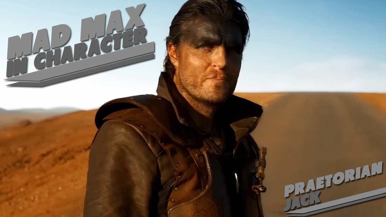 Mad Max In Character – Praetorian Jack