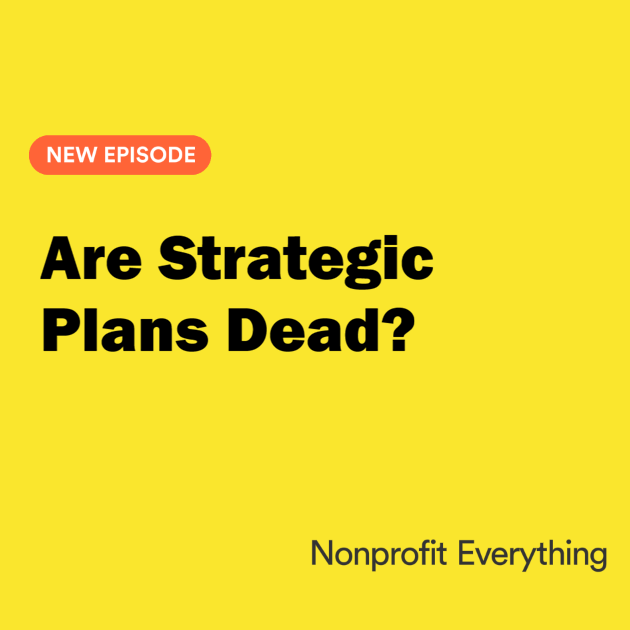 Are Strategic Plans Dead?