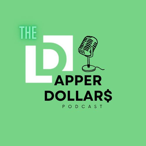 The Dapper Dollars Podcast
