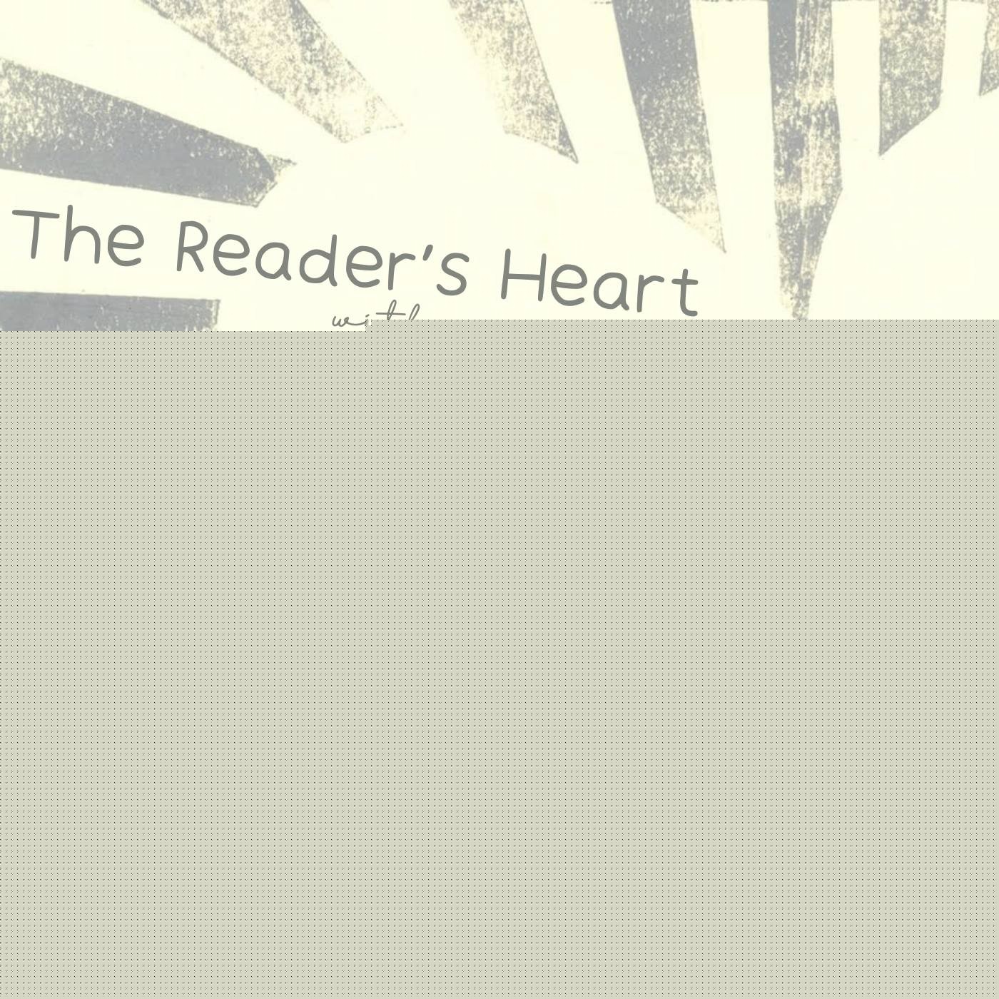 The Readerâ€™s Heart Podcast