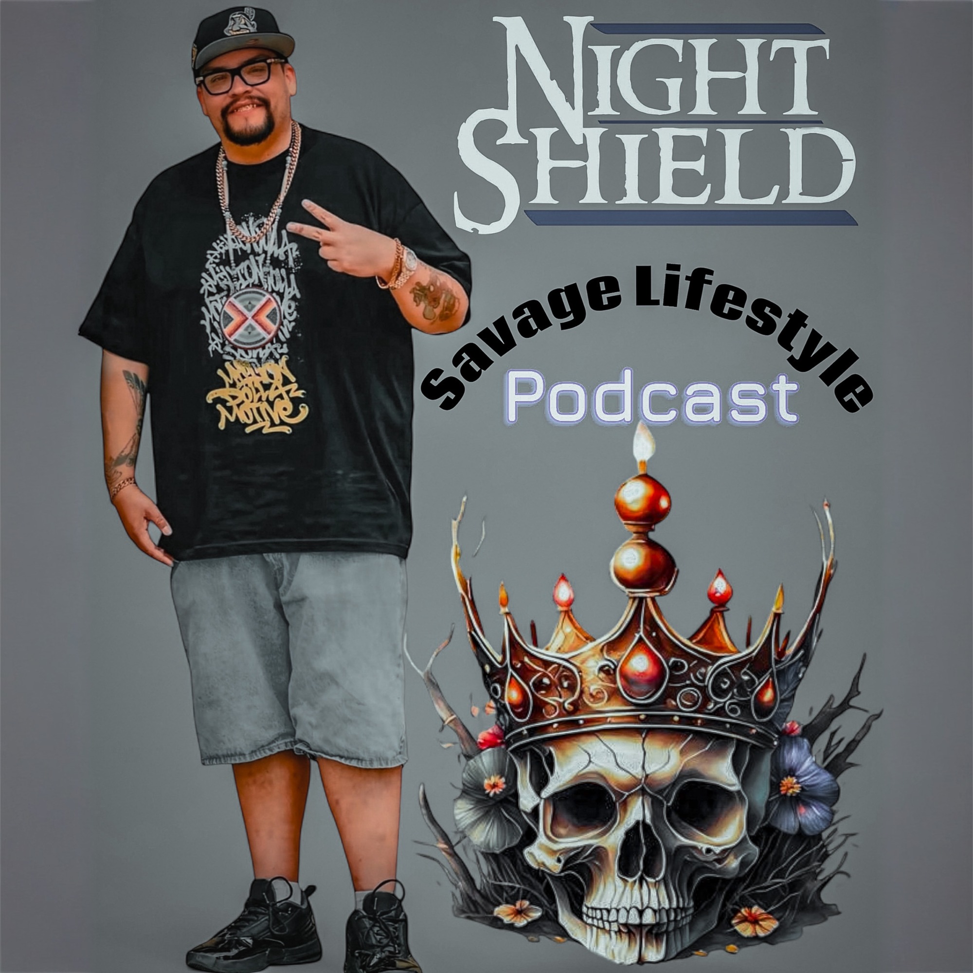 Night Shieldâ€™s Savage LifeStyle Podcast