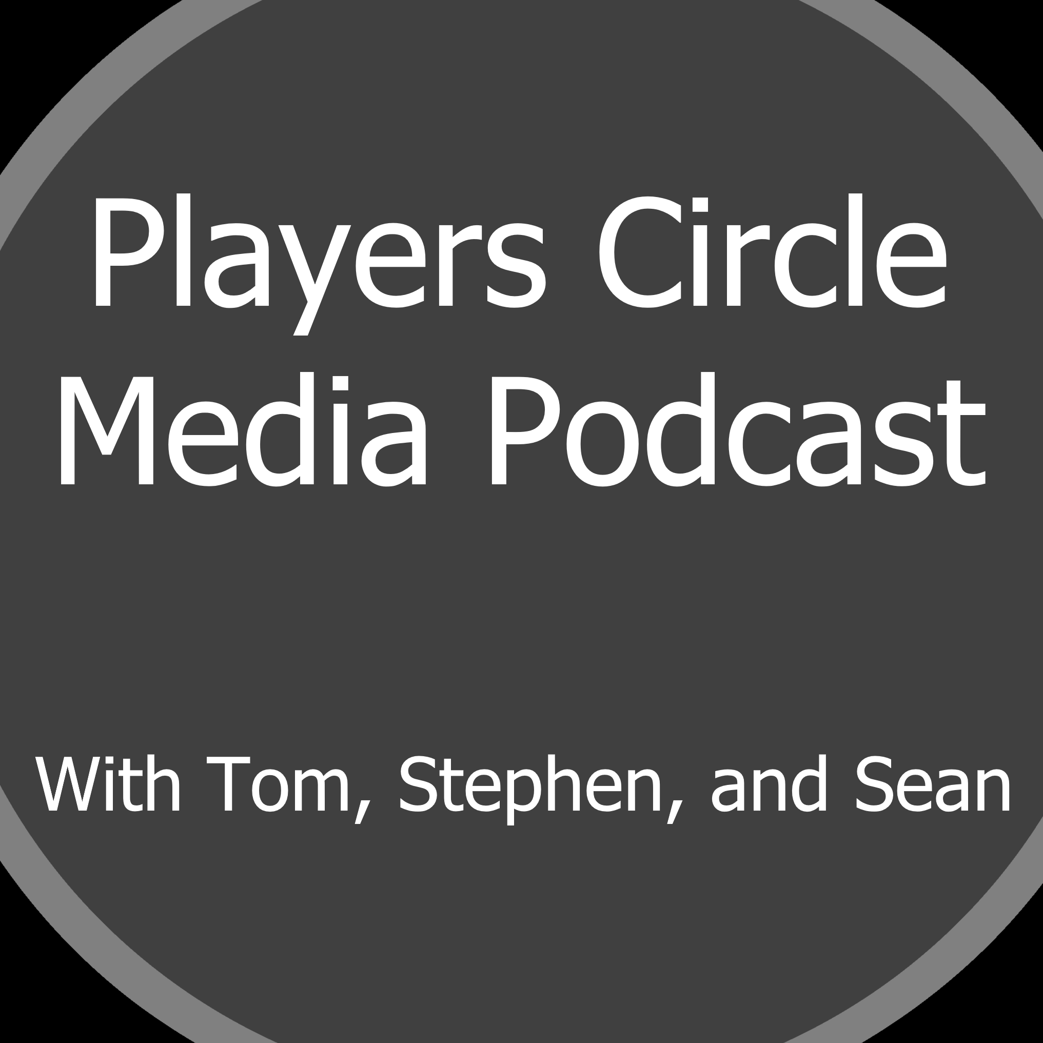 Players Circle Mediaâ€™s Podcast