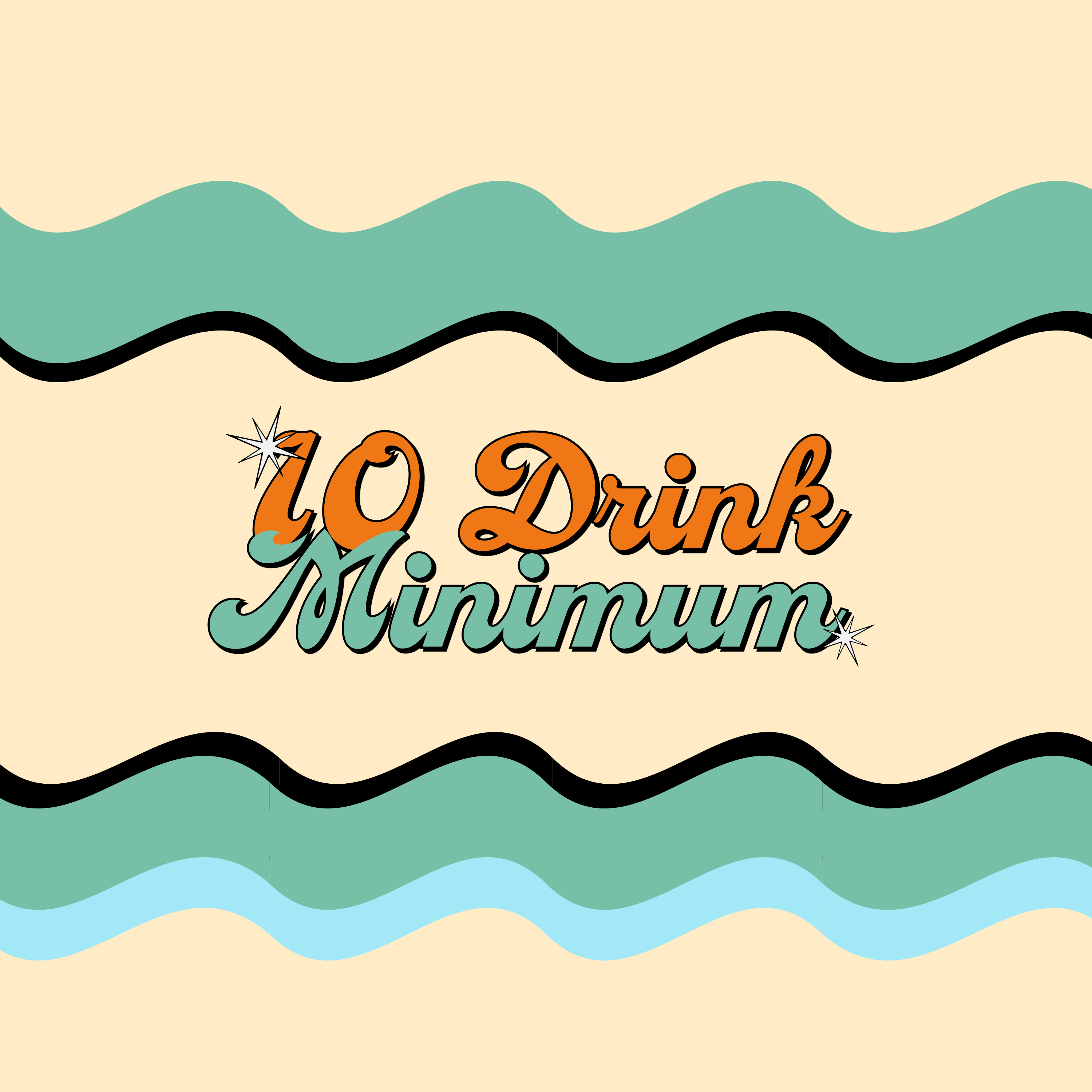 10 Drink Minimum