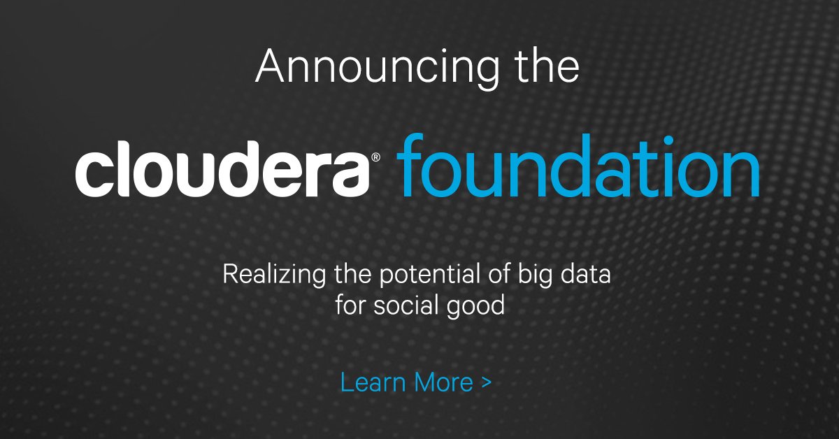 NEWS: Cloudera announces the creation of its new corporate philanthropic organization, Cloudera Foundation: https://t.co/f2wEBQQKEq 