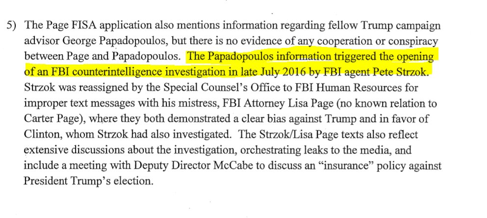 So Team Nunes is admitting that Papadopoulos triggered the FBI's Russia investigation -- not the Steele dossier? 