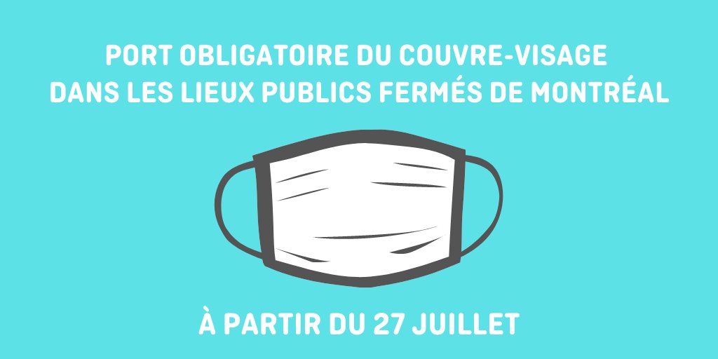 Nous devons tout mettre en oeuvre pour nous protéger. C'est pourquoi j'annonce que la @MTL_Ville travaille sur un règlement qui rendra obligatoire le port du couvre-visage dans les lieux publics fermés. Pour plus de détails: https://t.co/xSyax1uoYx #polmtl 