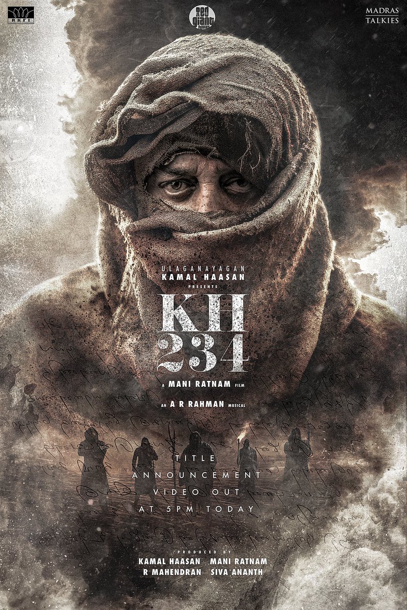 Embrace the EPIC REVEAL! Title announcement video at 5pm today! Stay tuned for an unforgettable experience! 
#TitleAnnouncementToday5pm 

#KH234 #Ulaganayagan #KamalHaasan #HBDKamalSir #HBDUlaganayagan

@ikamalhaasan #ManiRatnam @arrahman #Mahendran @bagapath @MShenbagamoort3 