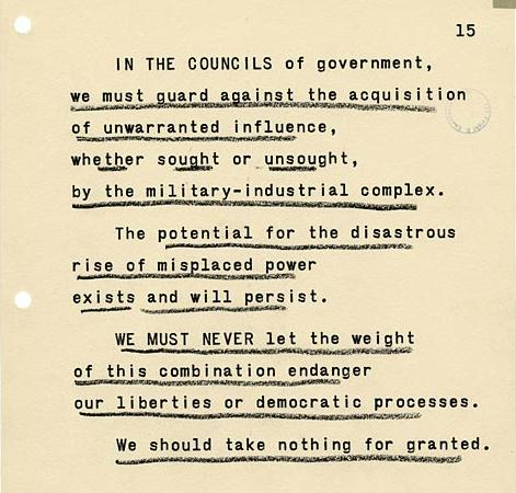 I have two main issues:

1. The military-industrial complex Eisenhower warned us about in 1961, and, related to that,
2. The Big Bank crime wave and associated kleptocracy...

plus all the politicians, institutions, think tanks, economists, media fanboys etc. who support #1 &amp; #2. 