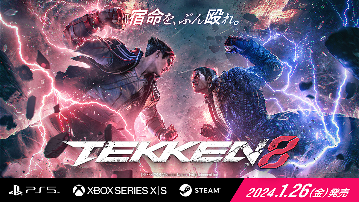 ◤『#鉄拳8』2024/1/26(金)発売！◢

3D対戦格闘ゲーム #鉄拳 シリーズ最新作
PS5 / XSX|S / Steamにて予約受付中！

👊 総勢32名のキャラクターが激突
⛓️ 新たな「鉄拳」サーガの幕開け
🕹️ 新モード「アーケードクエスト」

シリーズ史上最高の壮快感、ここに極まる。

PV↓
https://t.co/rpQvxQUZb0 