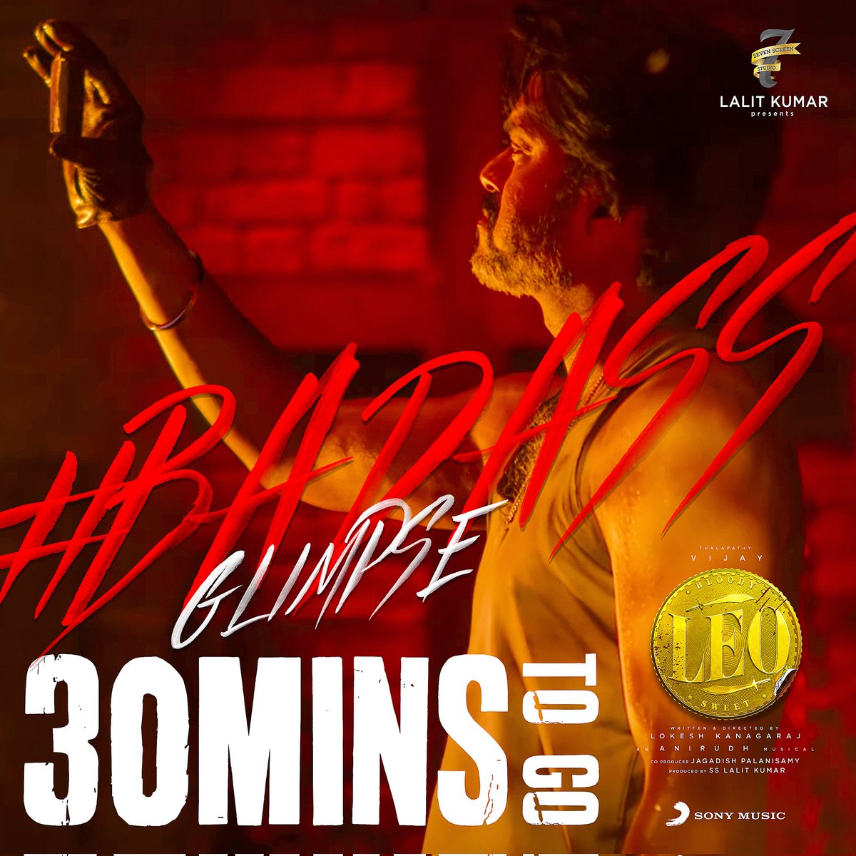 THE WAIT GETS SHORTER 😎 ❤️‍🔥

 #BADASS GLIMPSE 🔜

➡️ https://t.co/Nm9juJPSNh

#Thalapathy @actorvijay sir @Dir_Lokesh @trishtrashers @anirudhofficial @duttsanjay @akarjunofficial @Jagadishbliss @7screenstudio 

#Leo #LeoSecondSingle 
