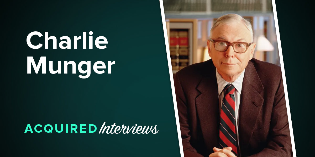 Today: Charlie Munger, in his first longform podcast interview ever. 