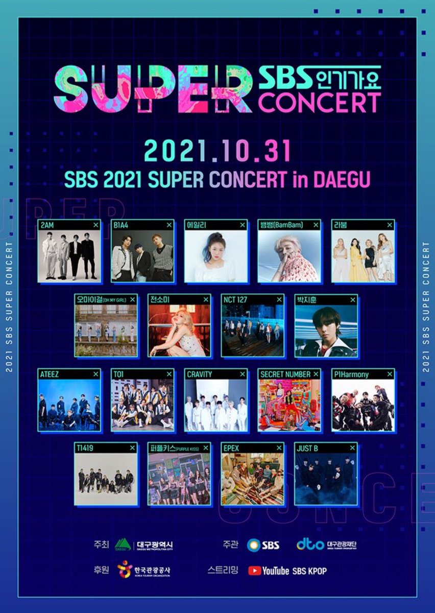 [🔔] SBS 2021 슈퍼콘서트 IN 대구 티켓 오픈 안내

* 공연 일시 : 2021. 10. 31 (일)
* 장소 : 대구스타디움
* 예매처 : 티켓링크 (선착순 1,000명 무료 배부)
* 티켓 오픈 : 2021. 10. 27 (수) 9AM (KST)

* 자세한 사항은 티켓링크 홈페이지에서 확인해 주시기 바랍니다.

#ATEEZ #에이티즈 