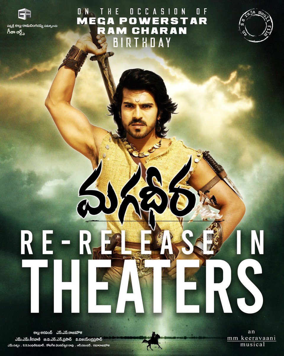 On the occasion of 𝐌𝐄𝐆𝐀 𝐏𝐎𝐖𝐄𝐑𝐒𝐓𝐀𝐑 @AlwaysRamCharan Birthday! 😎

Re-Releasing the Sensational 𝐈𝐍𝐃𝐔𝐒𝐓𝐑𝐘 𝐇𝐈𝐓 #Magadheera in theaters 🔥

#MagadheeraReRelease 💥

@ssrajamouli @MsKajalAggarwal @mmkeeravaani #AlluAravind @BvsnP @DOPSenthilKumar @GeethaArts 