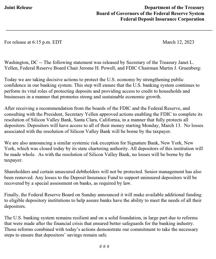 NEW:

*Signature Bank has been closed

*All depositors of Silicon Valley Bank and Signature Bank will be fully protected

*Shareholders and certain unsecured debtholders will not be protected

*New Fed 13(3) facility announced with $25 billion from ESF to backstop bank deposits 