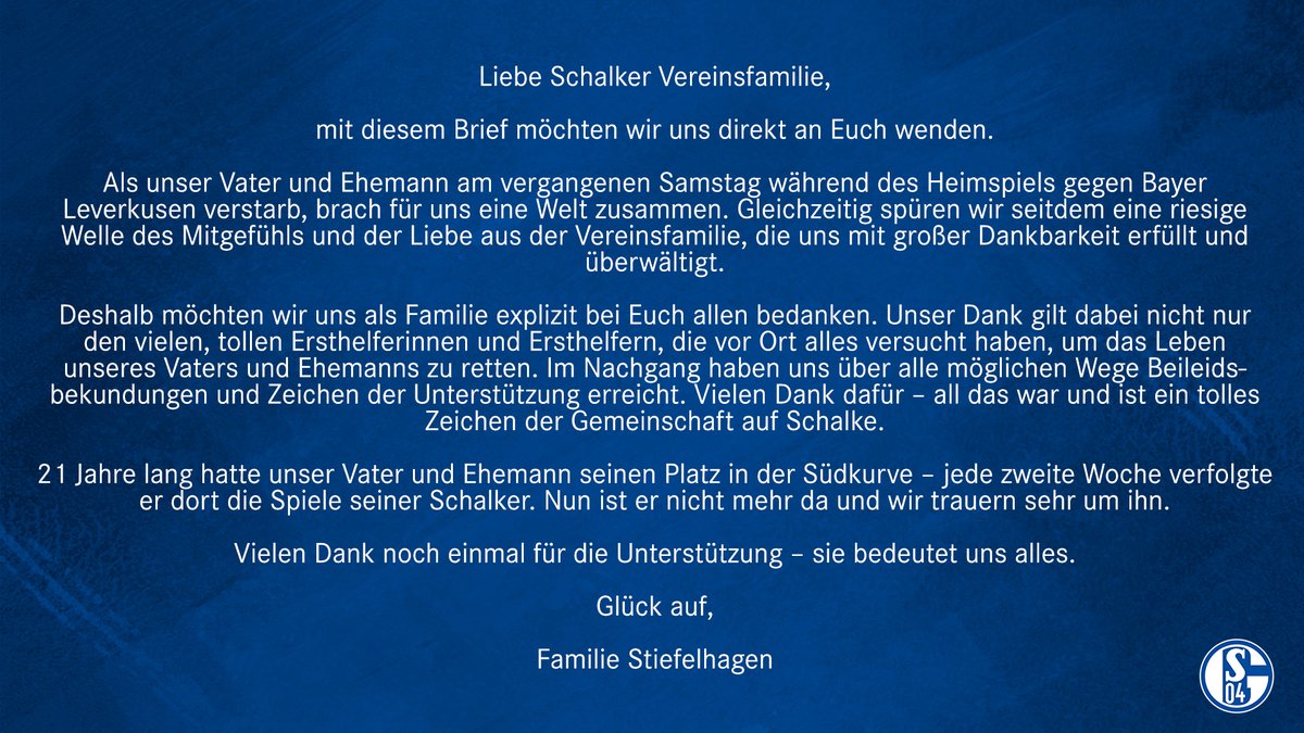 ✉️ Liebe #S04-Fans,

die Familie des Schalkers, der am vergangenen Samstag in unserem Stadion verstorben ist, möchte sich mit einem Brief direkt an euch wenden. 
