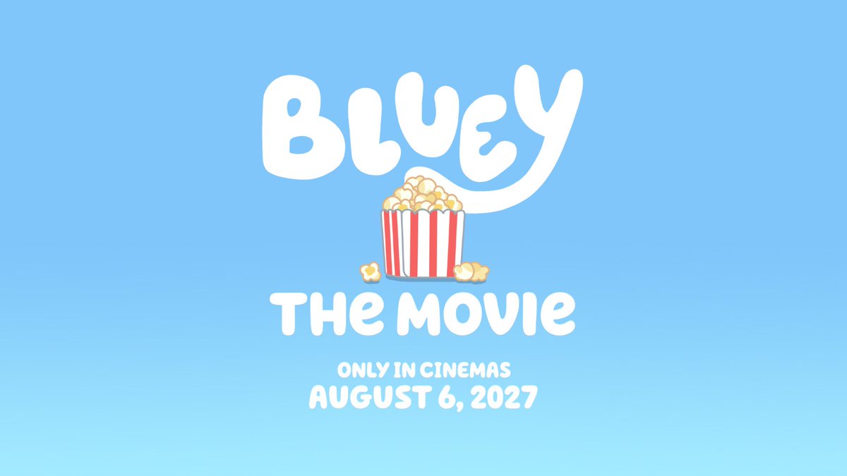 Hooray! The all-new feature length #Bluey movie is coming only to cinemas on August 6, 2027!

Find out more ➡️ https://t.co/sPIYjEBLMK 