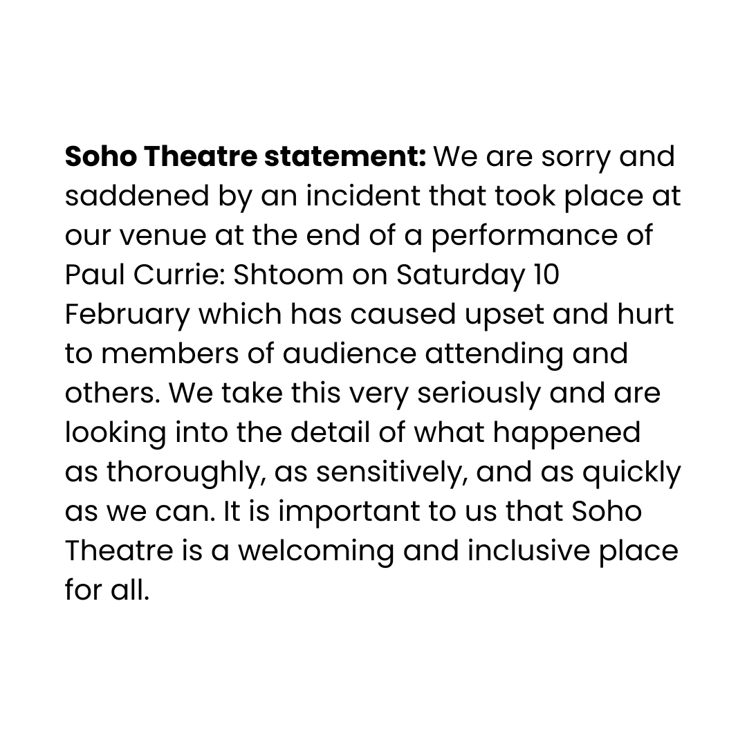 A statement from Soho Theatre 