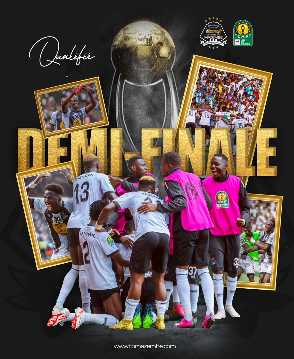 #TotalEnergiesCAFCL 
Le Tout Puissant Mazembe du Chairman @Moise_Katumbi retrouve les demi-finale de Ligue des Champions de la #CAF 5 ans après grâce à l'expertise de #LamineNdiaye et au savoir-faire des #Corbeaux 