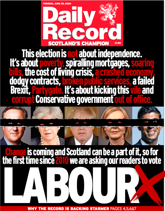 The Daily Record has not backed one party at a General Election in 14 years, but next week’s vote is about setting Scotland and the UK on a different path, based on prosperity and fairness. Change is coming and Scots should be part of that by voting Labour.

#TomorrowsPapersToday 