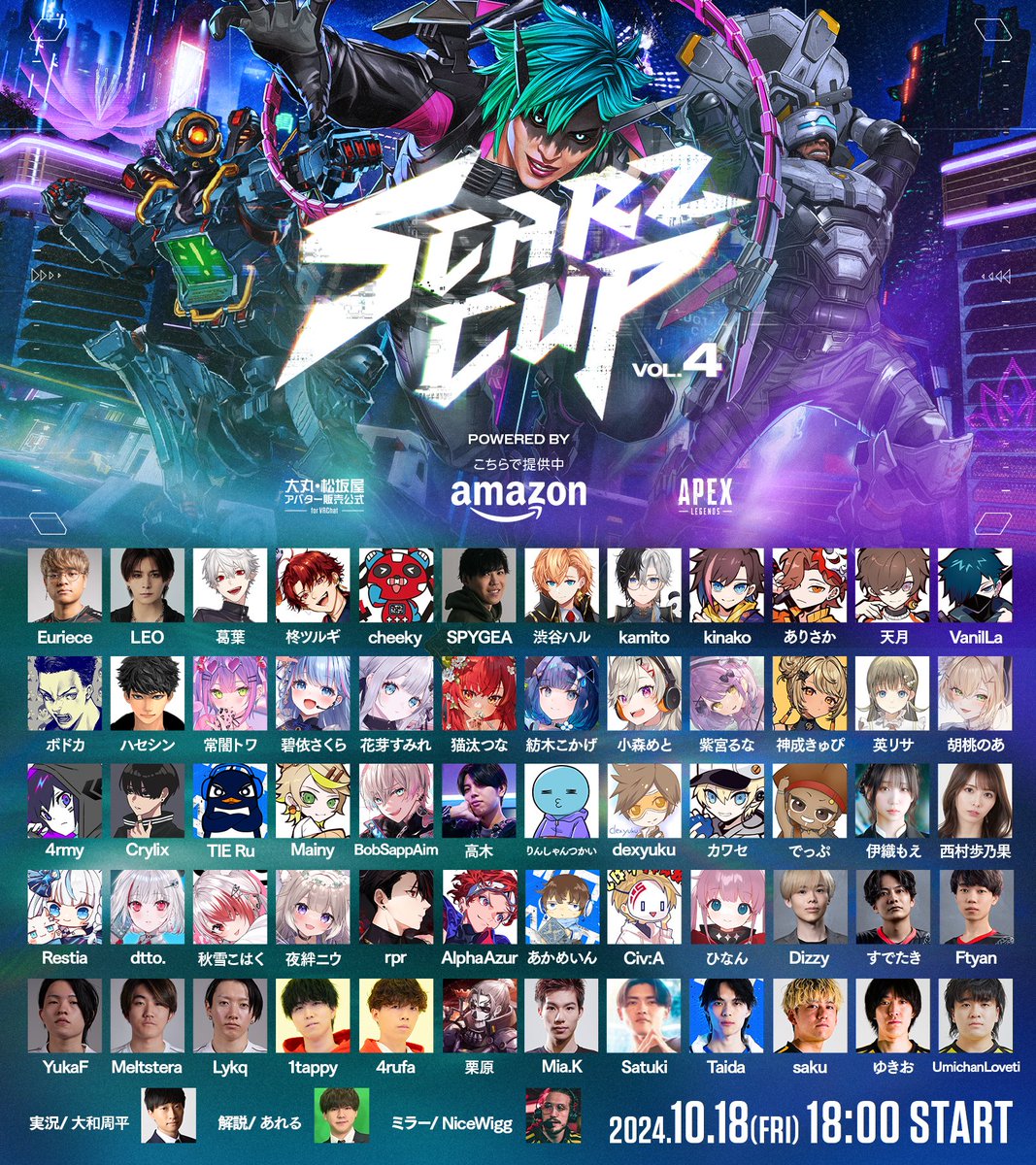 ||◤2024.10.18 (FRI) 18:00
　SCARZ CUP Apex Legends vol.4
　　　　　　　Powered by Amazon◢||

全出場メンバーを発表❤️‍🔥

このあとチーム分けも発表します！！お見逃しなく🫵

🔗詳細
https://t.co/Pt3mmTIS7M
#SZCUP #ApexLegends 