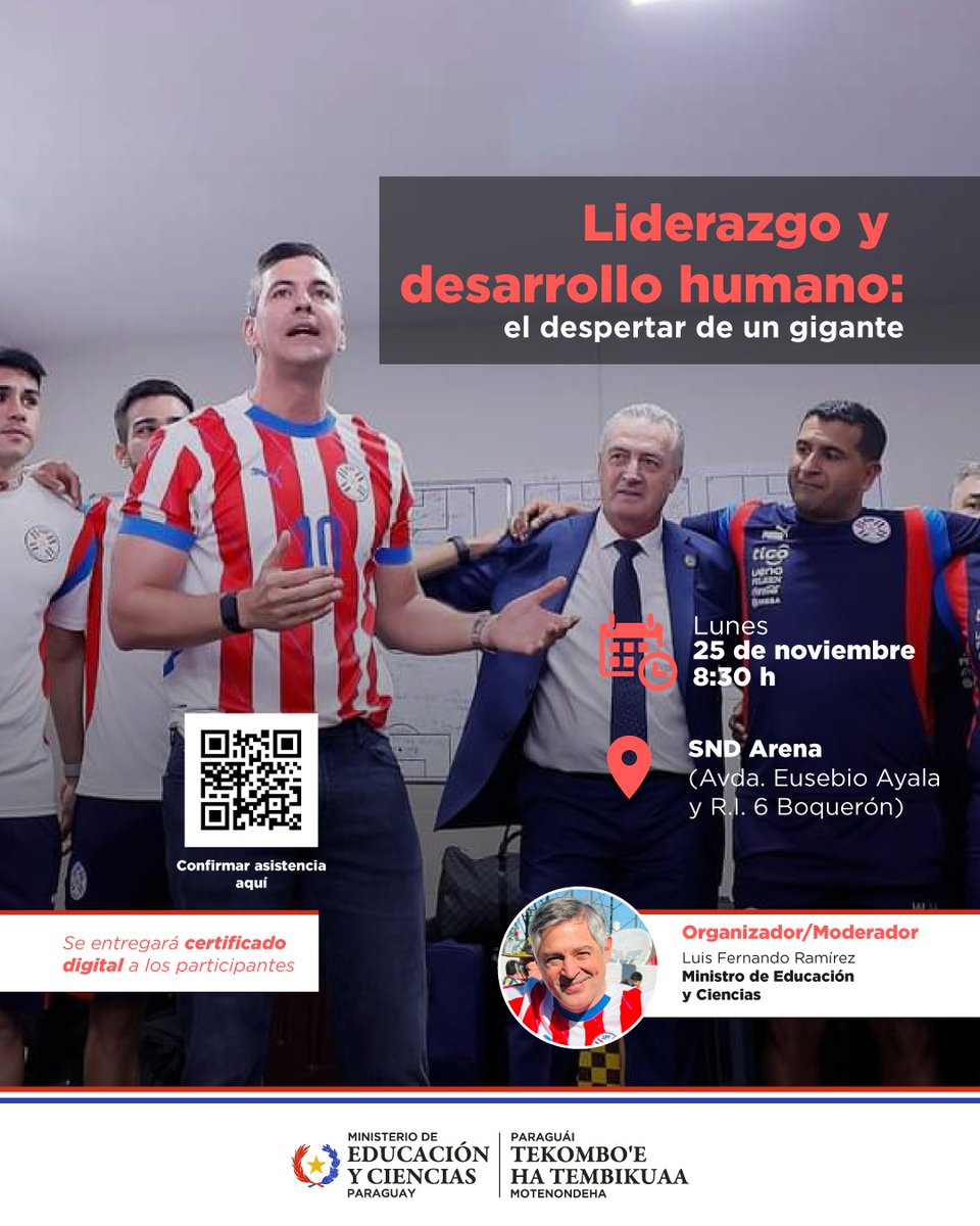 ✔️ El profe más querido por todos los paraguayos, Gustavo Alfaro, compartirá una conferencia magistral denominada "Liderazgo y desarrollo humano: el despertar de un gigante" 🇵🇾, junto al Presidente de la República @SantiPenap y el Ministro de Educación @luisramirez_py. 