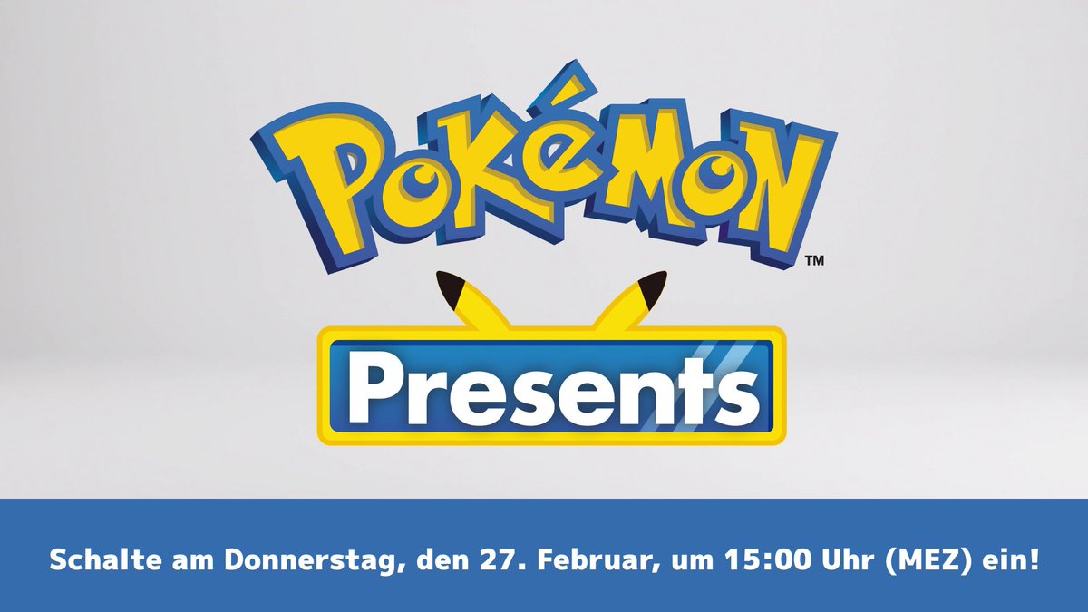 Macht euch bereit! 🎉

📅 27. Februar
⏰ 15:00 Uhr (MEZ)
📰 #PokemonPresents

📺 https://t.co/MmOcv7kjJp 