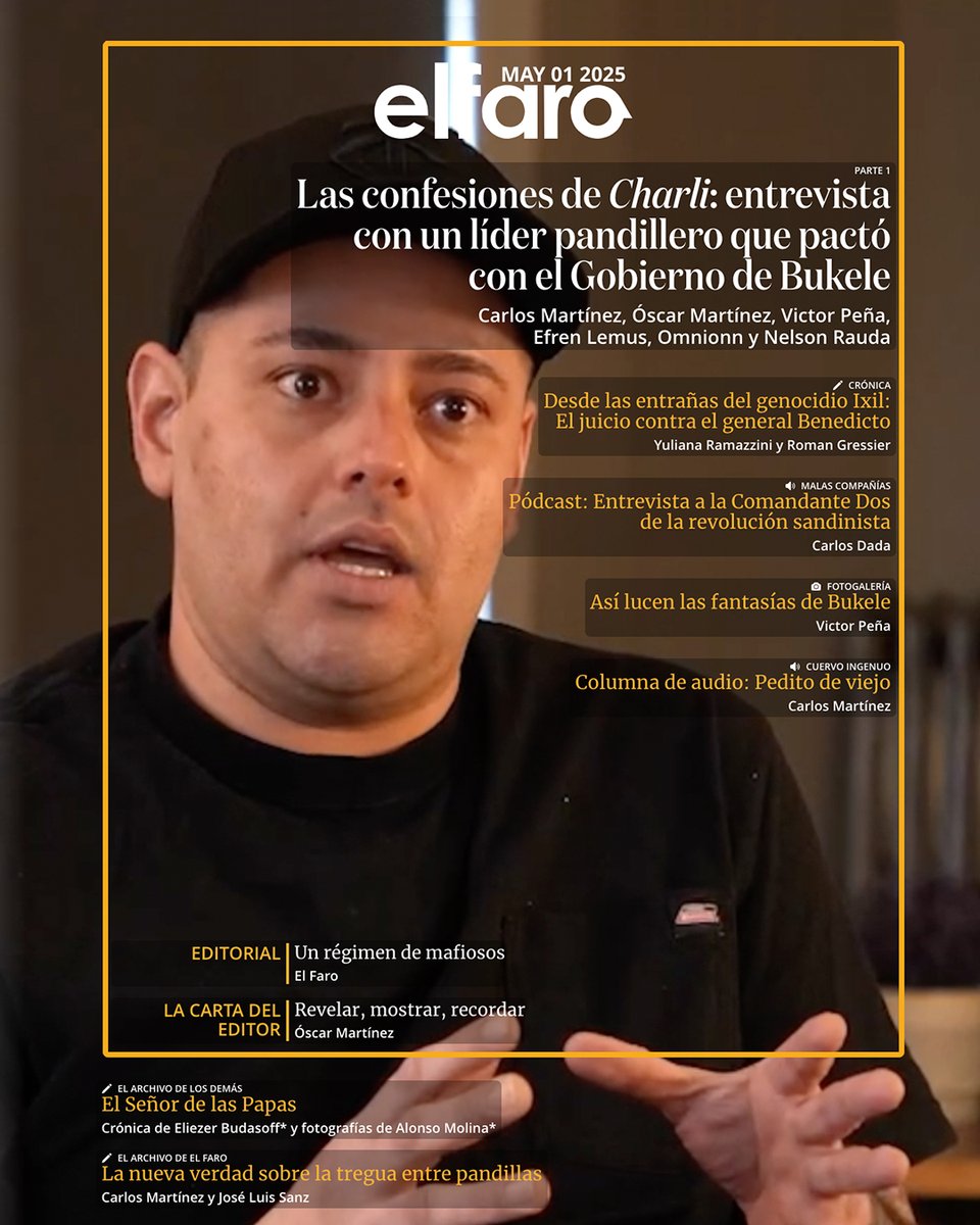 🔴Confesiones de un pandillero que pactó con Bukele. 

En esta entrevista exclusiva con El Faro, Carlos Cartagena -“Charli de la IVU”- cuenta el inicio de la relación, los pagos y cómo fue liberado tras haber sido arrestado al inicio del régimen de excepción. 

La primera de tres 