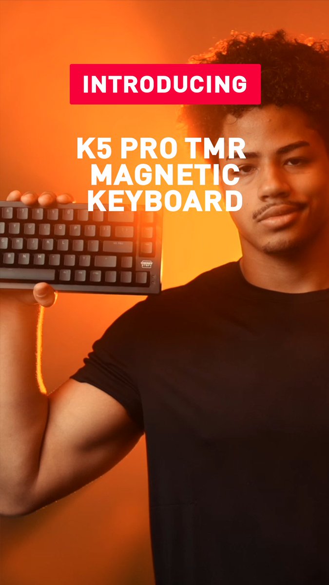 Launching now 🔥

K5 Pro TMR. When you play for the win.

Taking our bestselling K5 to the next level, the K5 Pro TMR keyboard features 8K polling and magnetic switches with TMR sensing for extreme speed, precision and customization in every keystroke.

👉 Available now at 