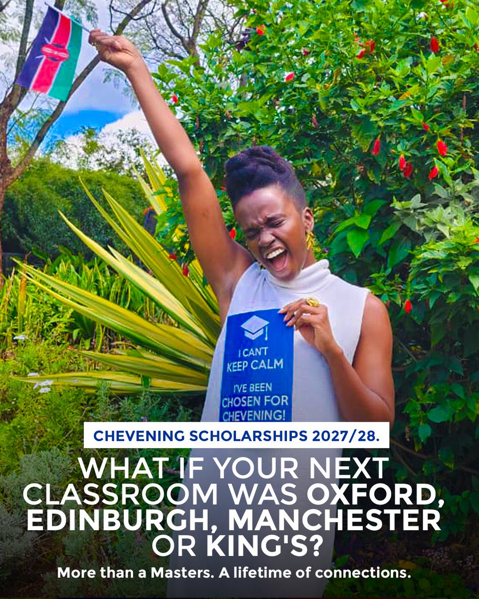 Applications for #Chevening Scholarships are now open! 🇰🇪

Could you be Kenya’s next Chevening Scholar?

Apply by Tuesday 6 October 2026 14:00(EAT) at https://t.co/U81MDooIkR

Tag someone who can’t afford to miss this opportunity!

#IAmChevening 