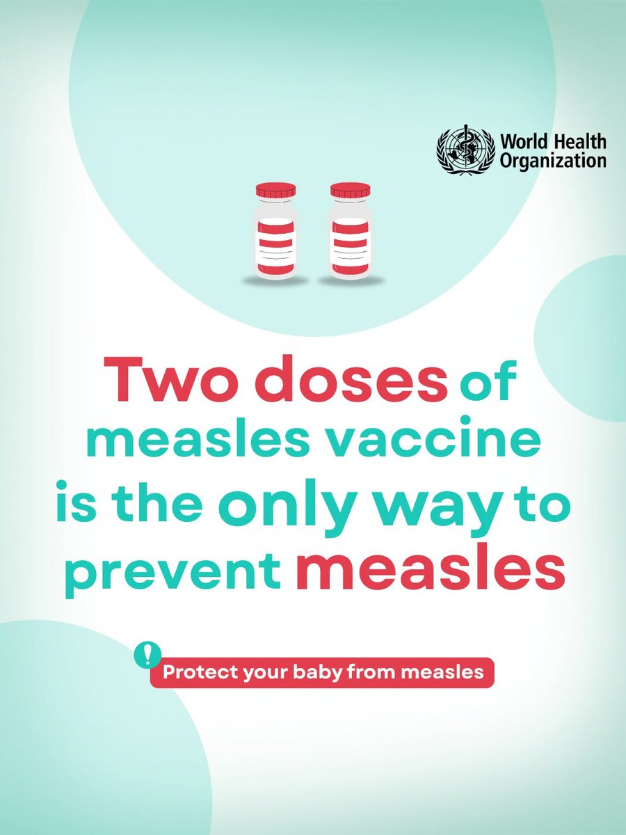 Protect your baby from measles with 2 doses of #measles vaccine.

1️⃣ In countries where measles is common, it is vital to give the first dose around 9 months of age; in other countries, at 12-15 months of age.
2️⃣ Give the second dose later in childhood to ensure full protection. 